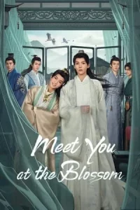 Meet You at the Blossom (2024) ก่อนดอกไม้บาน EP.1-12 (จบ)