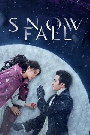 Snow Fall (2024) เหมันต์ใต้เงาจันทร์ EP.1-24 (จบ)