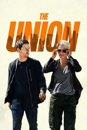 The Union (2024) เดอะ ยูเนี่ยน