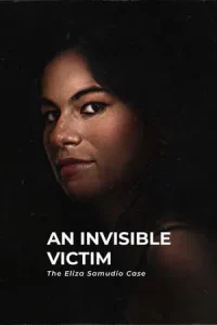 An Invisible Victim The Eliza Samudio Case (2024) เหยื่อที่มองไม่เห็น คดีอีลิซ่า ซามูดิโอ