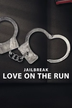 Jailbreak Love on the Run (2024)