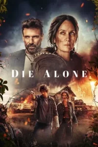 Die Alone (2024) ดาย อโลน