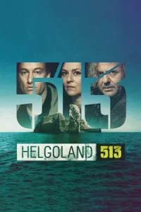 Helgoland 513 (2024) EP.1-7 (จบ)