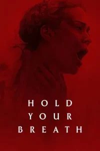 Hold Your Breath (2024)