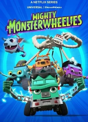 Mighty MonsterWheelies (2024) ฮีโร่มอนสเตอร์ติดล้อ EP.1-26 (จบ)