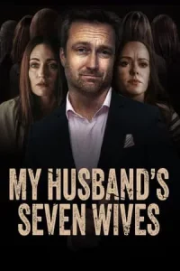 My Husband s Seven Wives (2024)