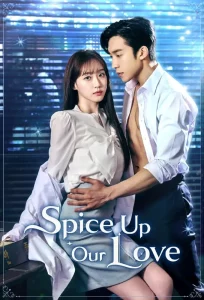 Spice up Our Love (2024) เมนูแซ่บท่านประธาน EP.1-2 (จบ)