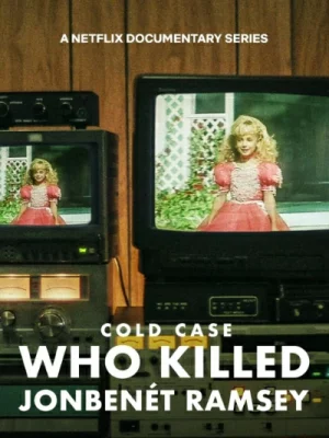 Cold Case (2024) ใครฆ่าจอนเบเนต์ แรมซี่ย์ EP.1-3 (จบ)