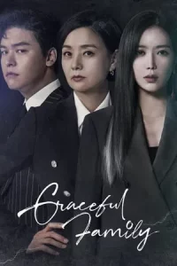 Graceful Family (2019) สืบซ่อนแค้น EP.1-16 (จบ)