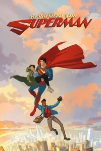 My Adventures with Superman ผจญภัยกับยอดมนุษย์ซูเปอร์แมน Season 1-2 (ยังไม่จบ)