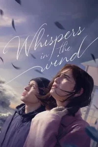 Whispers in the Wind (2024) เสียงกระซิบในสายลม