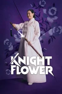 Knight Flower (2024) อัศวินหญิงใต้จันทรา EP.1-12 (จบ)