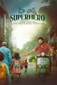 Maa Nanna Super Hero (2024) พ่อของฉันเป็นซูเปอร์ฮีโร่