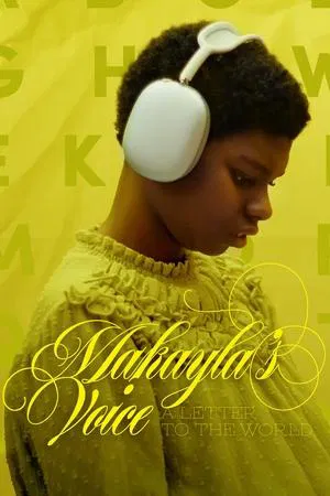 Makayla s Voice A Letter to the World (2024) จดหมายถึงโลกจากใจมาเคย์ล่า