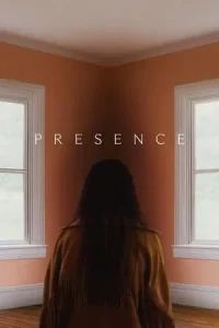 Presence (2025) เป็น อยู่ ตาย