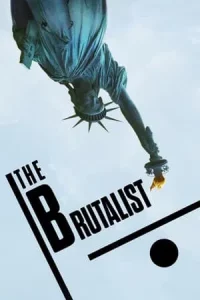 The Brutalist (2024) เดอะ บรูทัลลิสต์