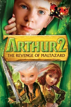 Arthur et la vengeance de Maltazard (2009) อาร์เธอร์ ผจญภัยเจาะโลกมหัศจรรย์ 2