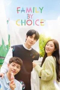 Family By Choice (2024) ครอบครัวหัวใจลิขิตเอง EP.1-16 (จบ)