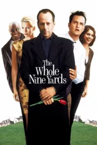 The Whole Nine Yards (2000) อึดไม่เกิน 9 หลา