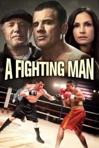 A Fighting Man (2014) เลือดนักชก