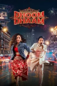 Dhoom Dhaam (2025) บ่าวสาวชื่นชุลมุน