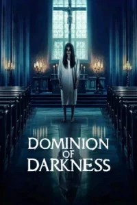 Dominion of Darkness (2024) กัวซาผีสาปนรกส่ง