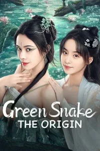 Green Snake The Origin (2025) กำเนิดตำนานงูเขียว