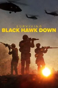 Surviving Black Hawk Down (2025) ฝ่าสมรภูมิแบล็ค ฮอว์ค ดาวน์ EP.1-3 (จบ)