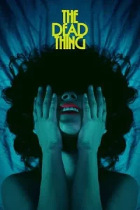 The Dead Thing (2025)