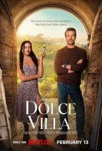 ดูหนัง  La Dolce Villa (2025) วิลล่าแห่งรัก