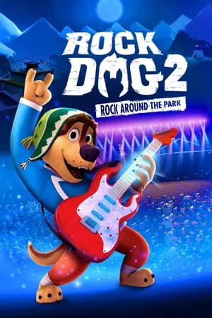 Rock Dog 2 Rock Around the Park (2021)