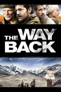 The Way Back (2010) แหกค่ายนรกหนีข้ามแผ่นดิน